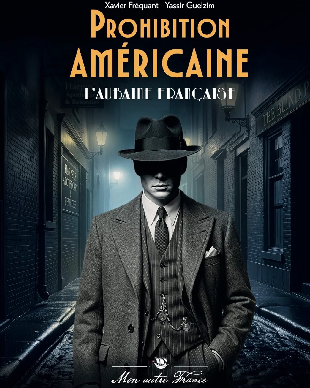 Couverture du livre La Prohibition américaine, l’aubaine française